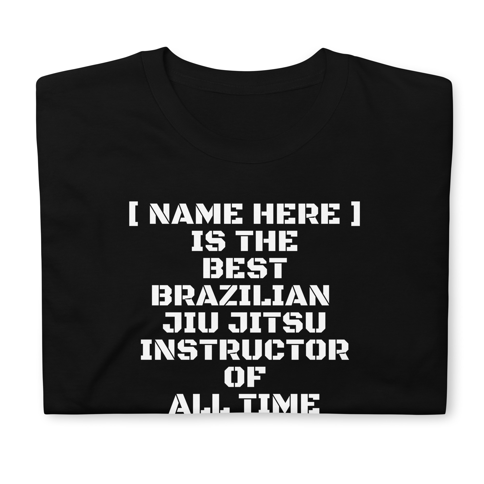 Insert Name Instructor T-Shirt (unisex) - Image 7