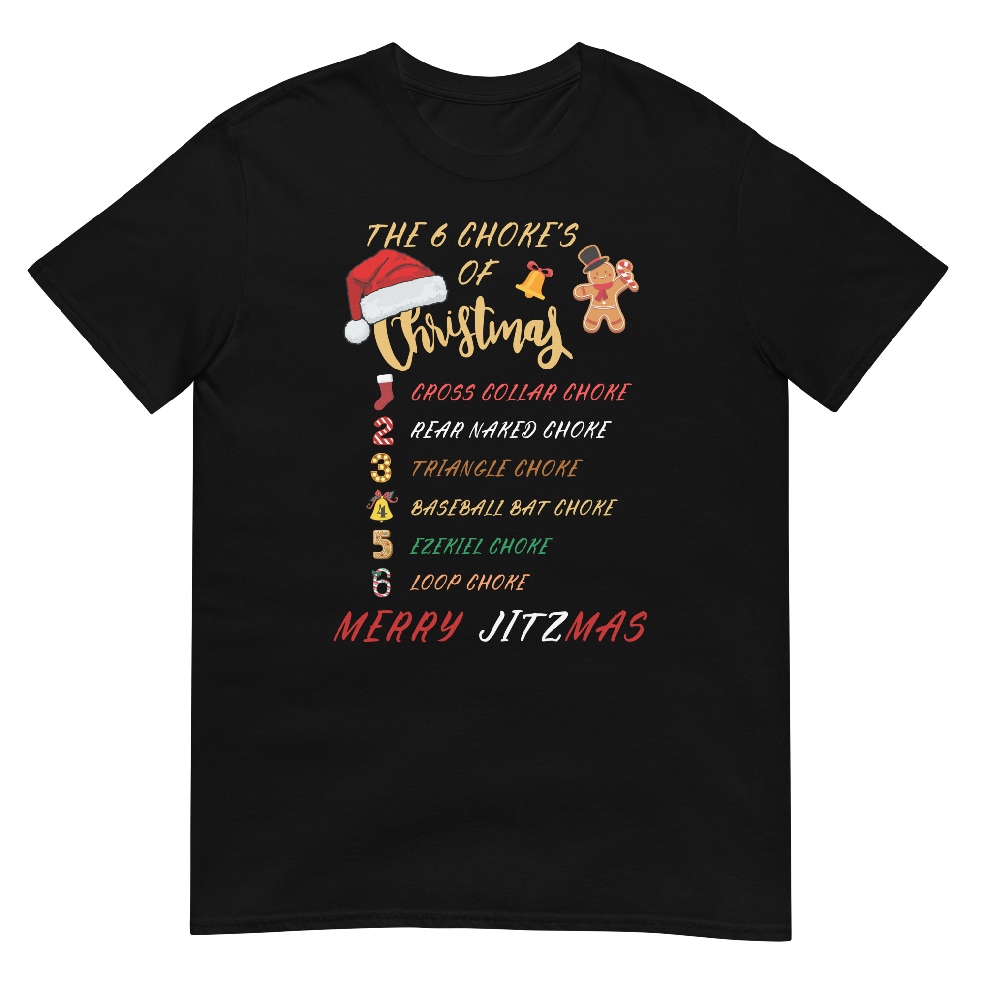 (GI) 6 Chokes Of Christmas T-Shirt (unisex)