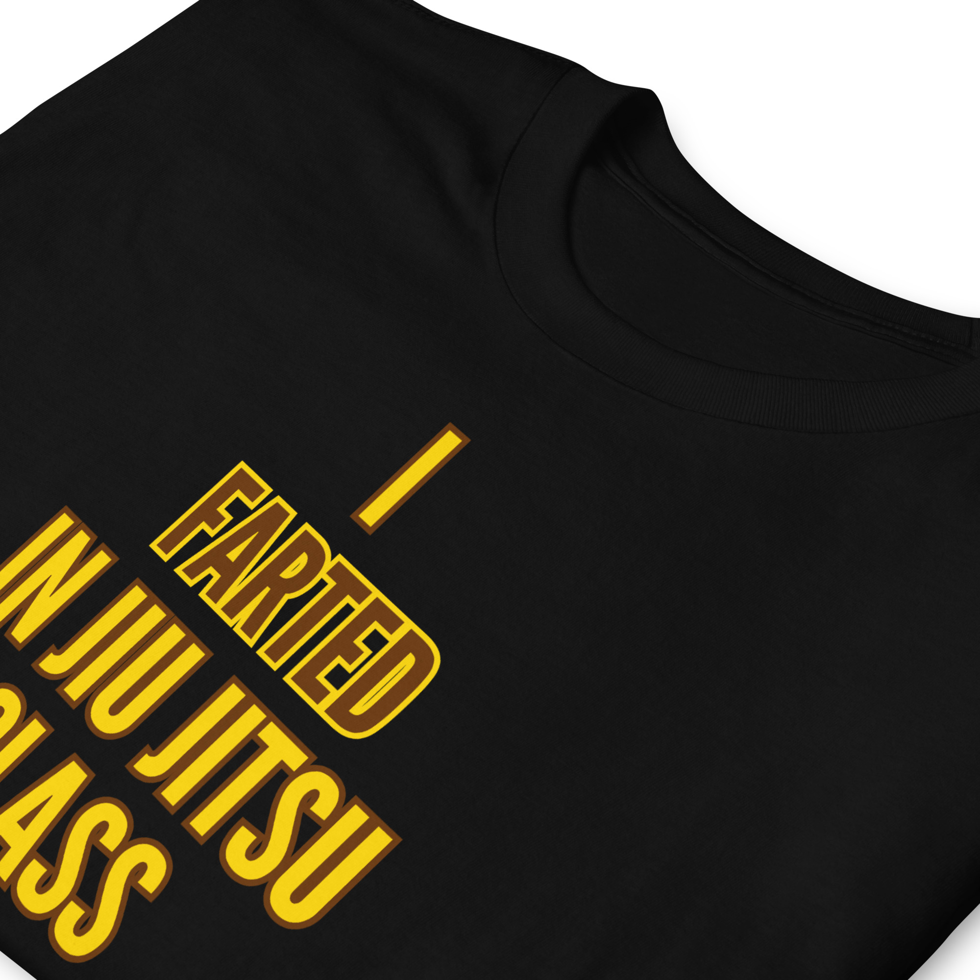 I Farted In Jiu-Jitsu Class, Sorry T-Shirt (unisex) - Image 5