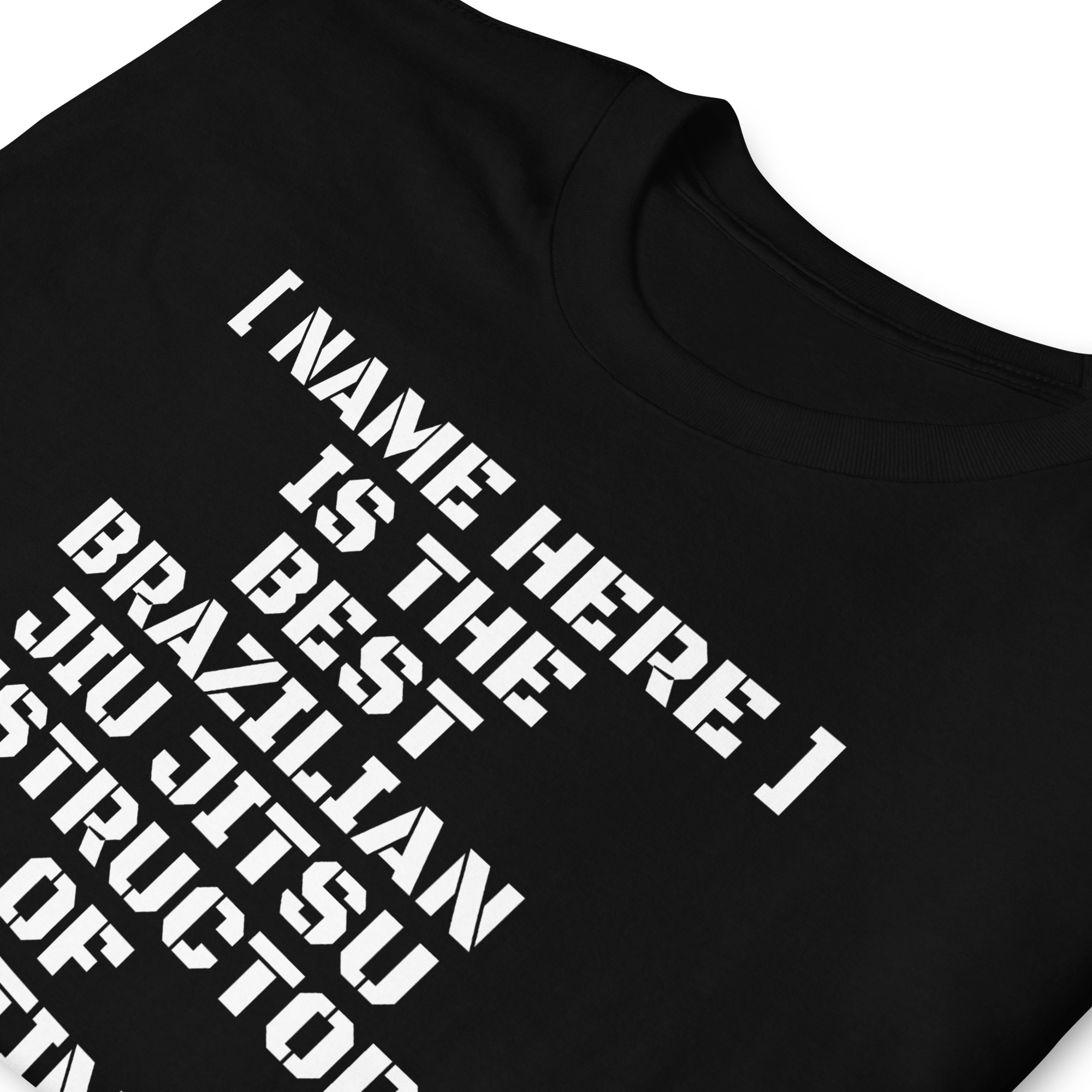 Insert Name Instructor T-Shirt (unisex) - Image 6