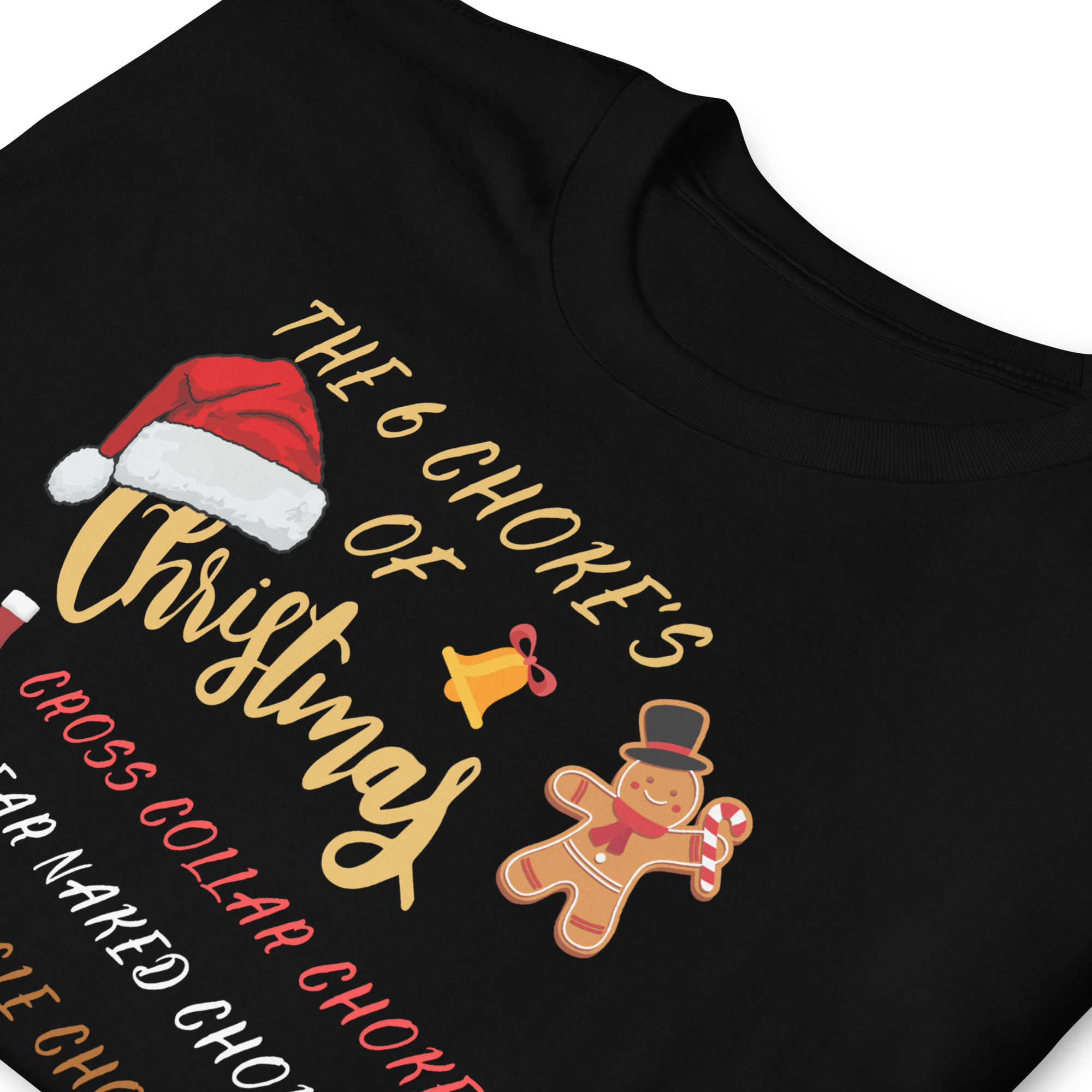 (GI) 6 Chokes Of Christmas T-Shirt (unisex) - Image 7