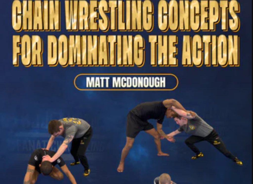 Chain Wrestling Concepts Matt Mcdonough DVD Review