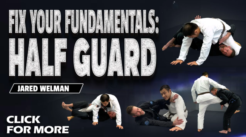 Fix Your Fundamentals Half Guard Jared Welman DVD Review