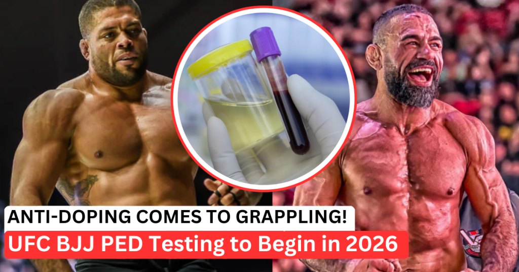 UFC BJJ PED Testing Set for 2026: The End Of Grappling’s Steroid Era?